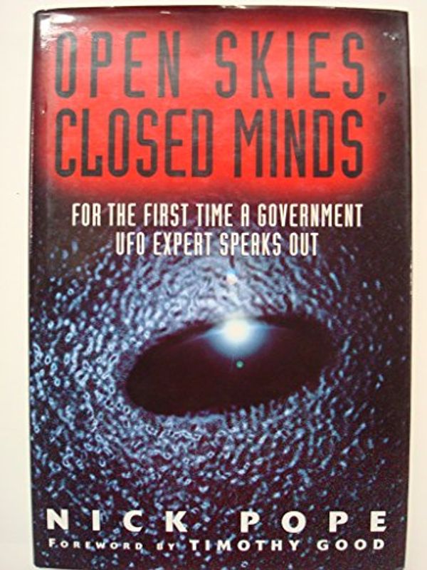 Cover Art for 9780684816647, Open Skies, Closed Minds by Nick Pope