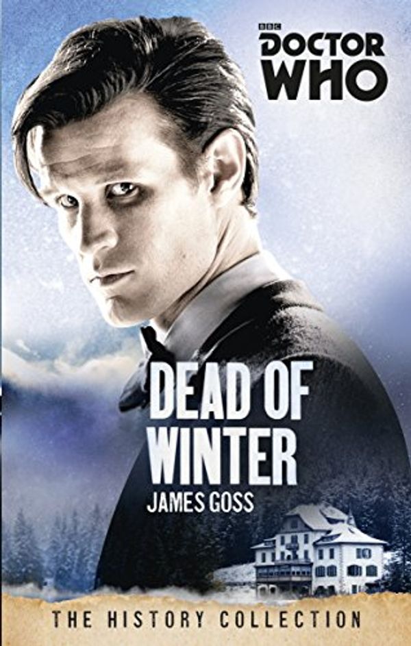 Cover Art for B004TSWCGE, Doctor Who: Dead of Winter by James Goss