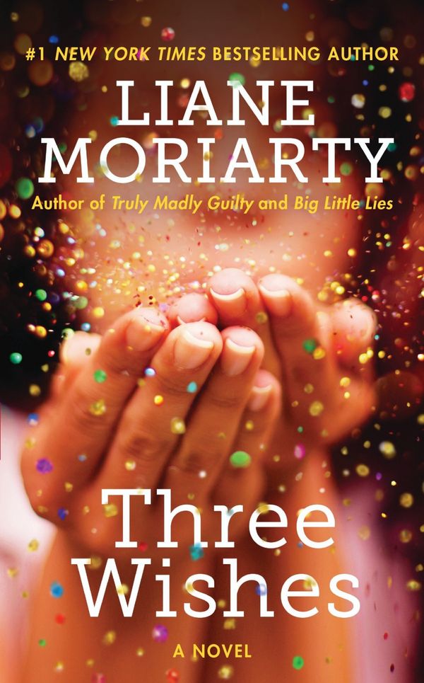 Cover Art for 9780062834027, Three Wishes by Liane Moriarty
