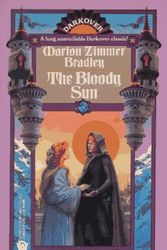 Cover Art for 9780886776039, The Bloody Sun by Marion Zimmer Bradley