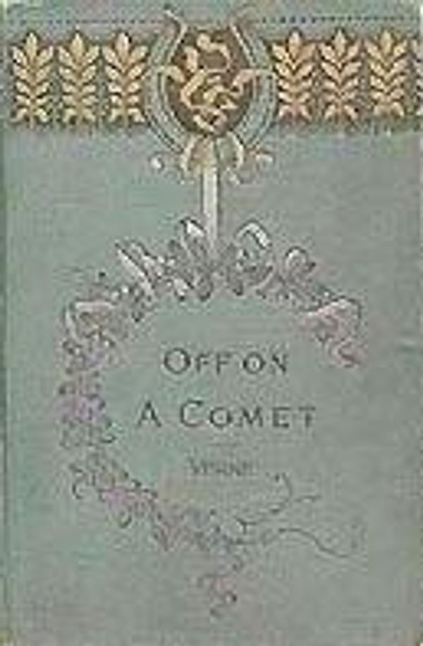 Cover Art for 1230000103170, Off on a Comet by Jules Verne