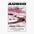 Cover Art for B000EGCUHG, Close Range: Wyoming Stories (Selected Unabridged Stories) by Annie Proulx