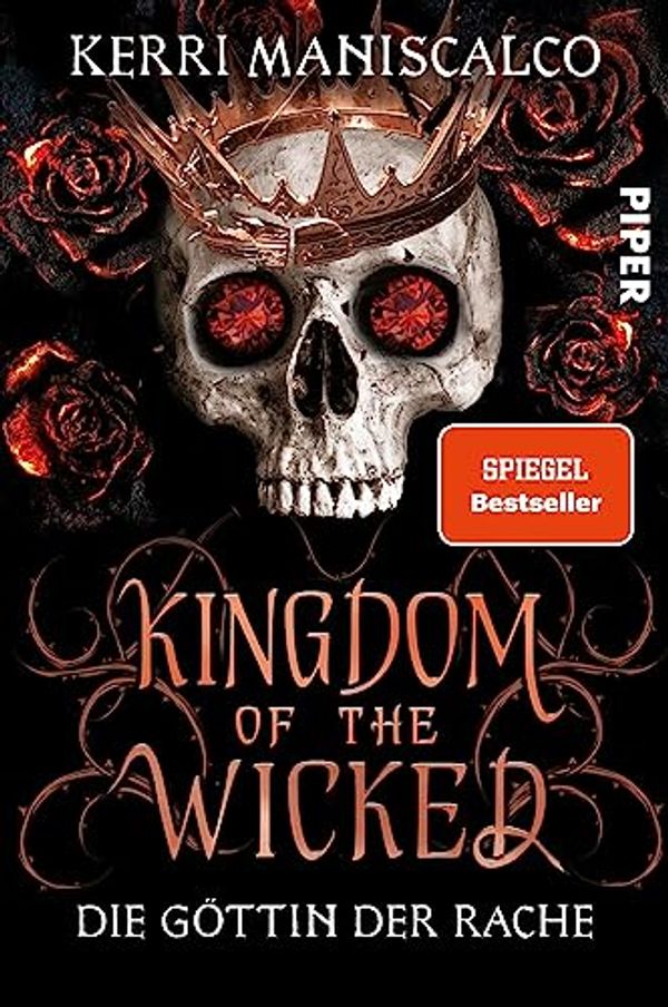 Cover Art for B0BCX26SC8, Kingdom of the Wicked – Die Göttin der Rache (Kingdom of the Wicked 3) (German Edition) by Kerri Maniscalco