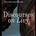 Cover Art for 9798764996264, Discourses on Livy by Niccolo Machiavelli