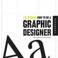 Cover Art for 9781616736583, How to be a Graphic Designer by Maia Fransisco
