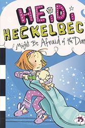 Cover Art for 9780606378376, Heidi Heckelbeck Might Be Afraid of the Dark by Wanda Coven