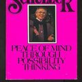 Cover Art for 9780515047844, Peace of Mind Through Possibility Thinking by Robert Schuller