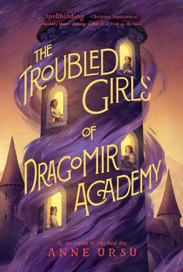 Cover Art for 9780062275134, The Troubled Girls of Dragomir Academy by Anne Ursu