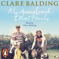 Cover Art for 9780241963456, My Animals and Other Family by Clare Balding