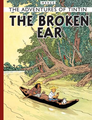 Cover Art for 9781405208055, The Broken Ear by Herge