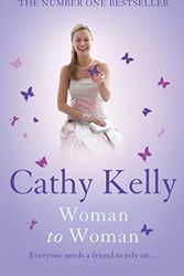 Cover Art for 9780755356348, Woman to Woman by Cathy Kelly