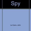 Cover Art for 9780886463403, A Perfect Spy by John Le Carre