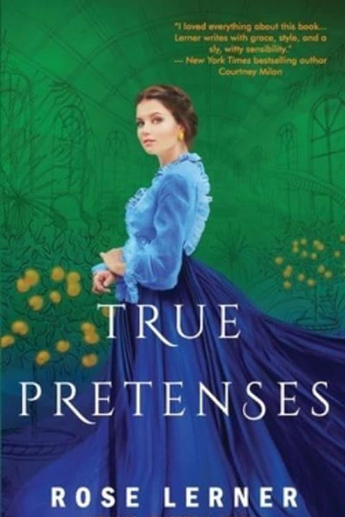 Cover Art for 9781548475550, True Pretenses: Volume 2 (Lively St. Lemeston) by Rose Lerner