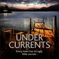 Cover Art for 9780349421933, Under Currents by Nora Roberts