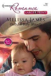 Cover Art for 9780373182824, Outback Baby Miracle by Melissa James