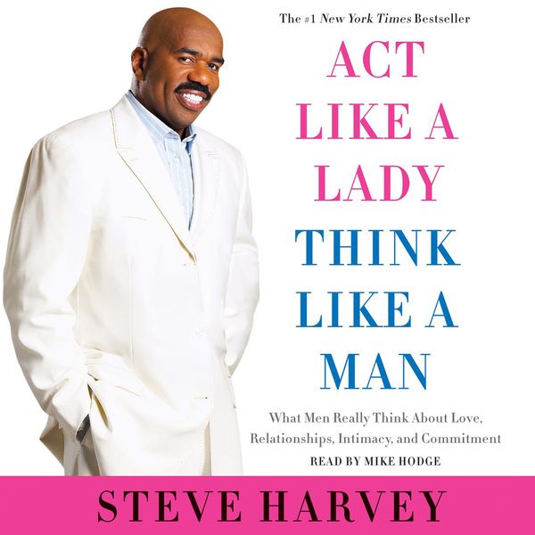 Cover Art for 9780061805103, Act Like a Lady, Think Like a Man, Expanded Edition by Steve Harvey