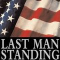 Cover Art for 9781402517693, Last Man Standing by David Baldacci