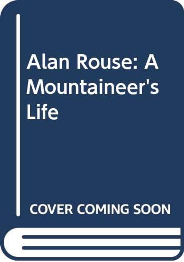 Cover Art for 9780044402664, Alan Rouse by Geoff Birtles