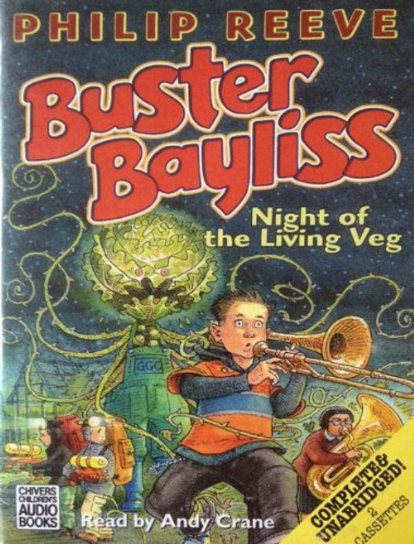 Cover Art for 9780754063957, Buster Bayliss: Night of the Living Veg by Philip Reeve