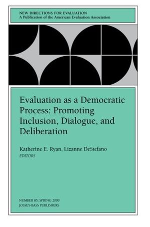 Cover Art for 9780787953713, Evaluation as a Democratic Process by Katherine E. Ryan, Lizanne DeStefano