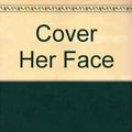 Cover Art for 9780140278521, Cover Her Face by P.d. James
