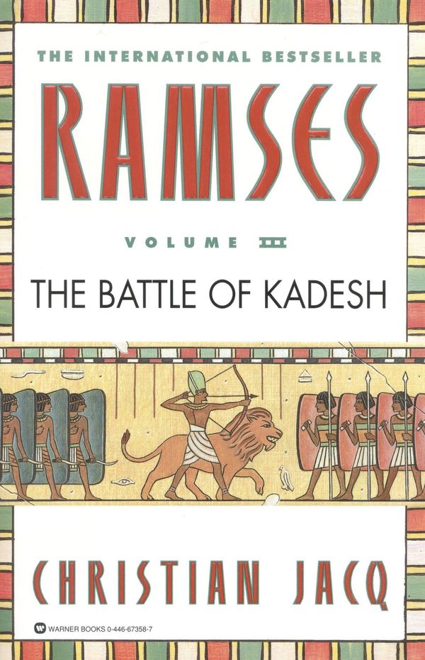 Cover Art for 9780446930246, Ramses: The Battle of Kadesh - Volume III by Christian Jacq