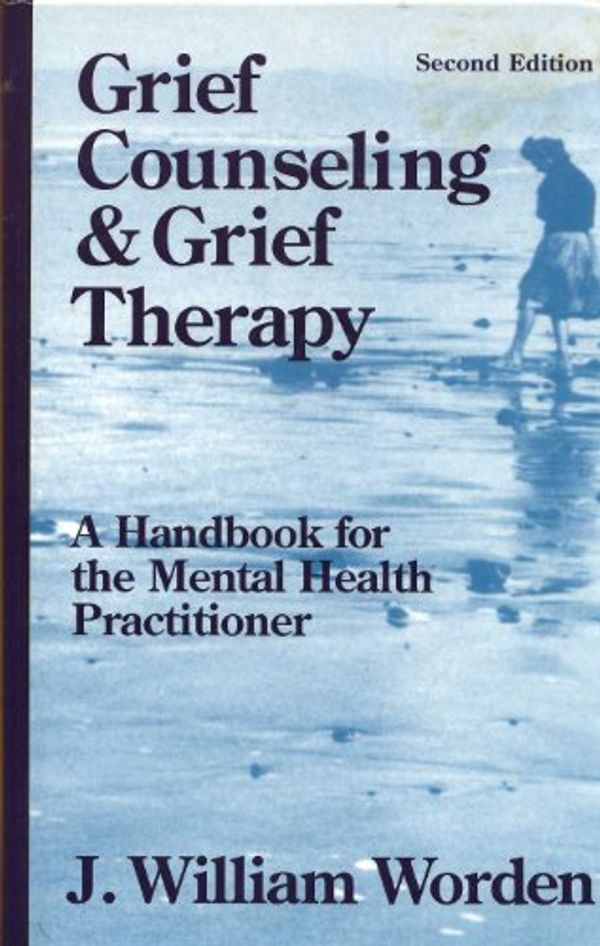 Cover Art for 9780826141613, Grief Counselling and Grief Therapy by J. William Worden