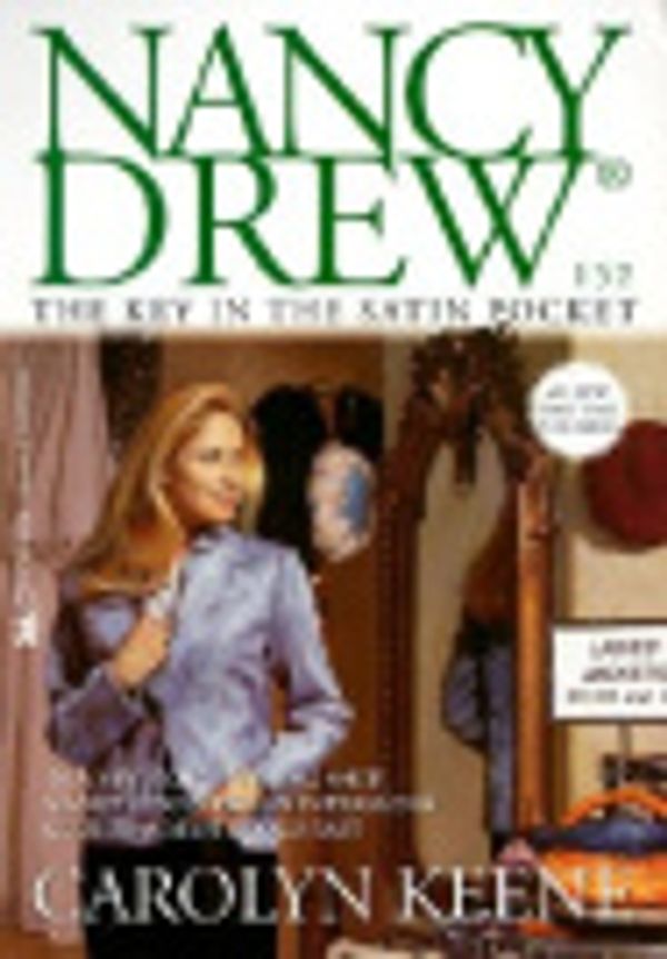 Cover Art for 9780613218511, The Key in the Satin Pocket #152 (Nancy Drew) by Carolyn Keene