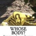 Cover Art for 9781540850133, Whose Body? by Dorothy Leigh Sayers