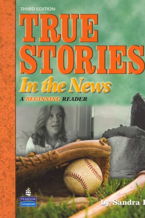 Cover Art for 9780136154815, True Stories in the News by Sandra Heyer