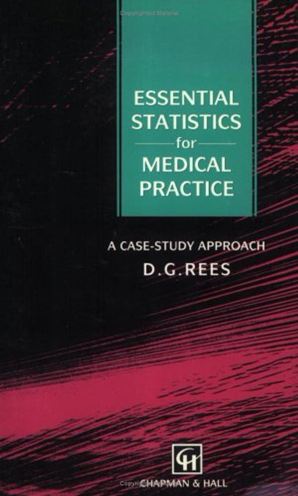 Cover Art for 9780412599309, Essential Statistics for Medical Practice by D.g. Rees