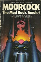 Cover Art for 9780583113854, The Mad God's Amulet by Michael Moorcock