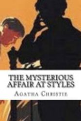 Cover Art for 9781533096333, The Mysterious Affair at Styles by Agatha Christie