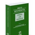 Cover Art for 9780314693419, West's® Minnesota Criminal Law Handbook, 2018 ed. by Thomson Reuters Editorial Staff