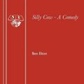 Cover Art for 9780573018756, Silly Cow by Ben Elton