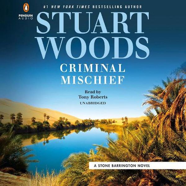 Cover Art for 9780593452998, Criminal Mischief by Stuart Woods