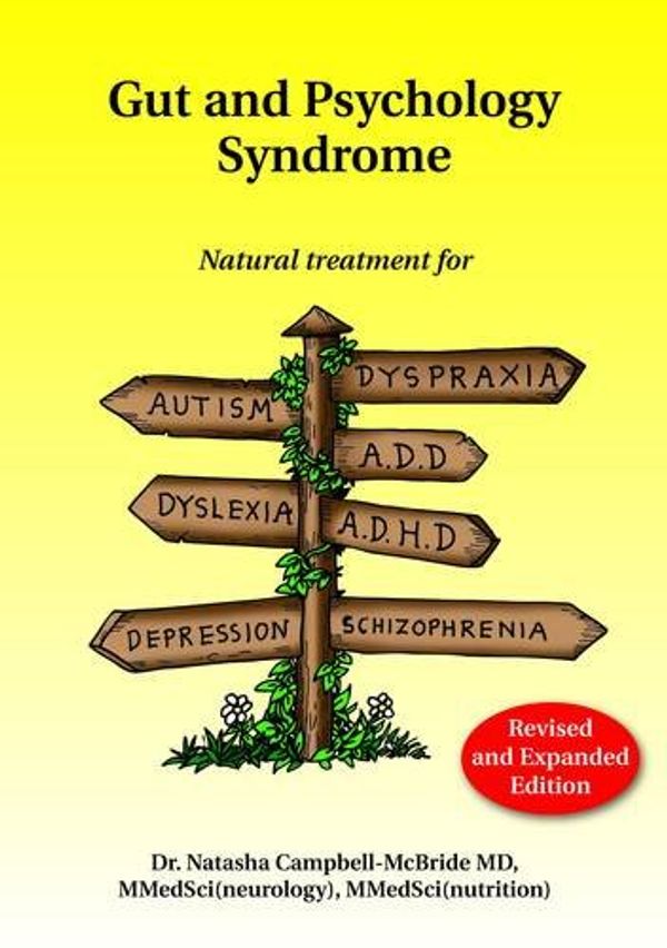 Cover Art for 9780954852009, Gut and Psychology Syndrome by Campbell-McBrid, Natasha