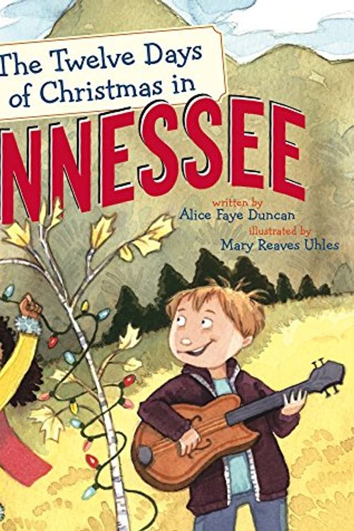 Cover Art for 9781454928591, The Twelve Days of Christmas in TennesseeTwelve Days of Christmas in America by Alice Faye Duncan,Mary Reaves Uhles