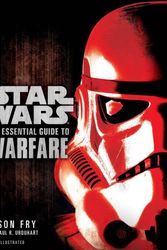 Cover Art for 9781781161401, Star Wars - The Essential Guide to Warfare by Jason Fry