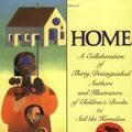 Cover Art for 9780060217884, Home: A Collaboration of Thirty Distinguished Authors and Illustrators of Children's Books to Aid the Homeless by Michael J. Rosen