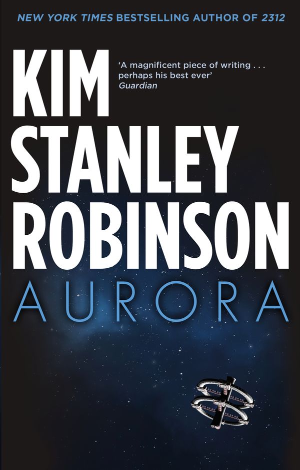 Cover Art for 9780356500485, Aurora by Kim Stanley Robinson