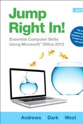 Cover Art for 9780133425505, Jump Right in: Essential Computer Skills Using Microsoft Office 2013 by Jean Andrews