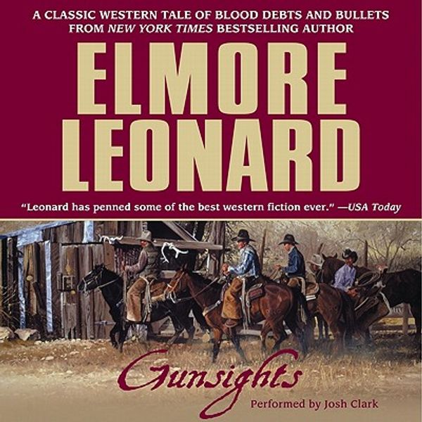 Cover Art for 9780061997532, Gunsights by Elmore Leonard