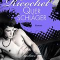 Cover Art for B01HTHBUA0, Ricochet - Querschläger: Addicted 1.5 (German Edition) by Krista Ritchie, Becca Ritchie