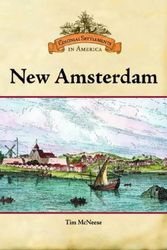 Cover Art for 9780791093344, New Amsterdam by Tim McNeese