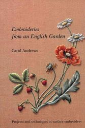 Cover Art for 9780903585347, Embroideries from an English Garden by Carol Andrews