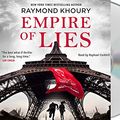 Cover Art for 9781250243508, Empire of Lies by Raymond Khoury