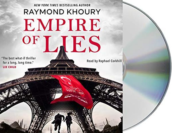 Cover Art for 9781250243508, Empire of Lies by Raymond Khoury