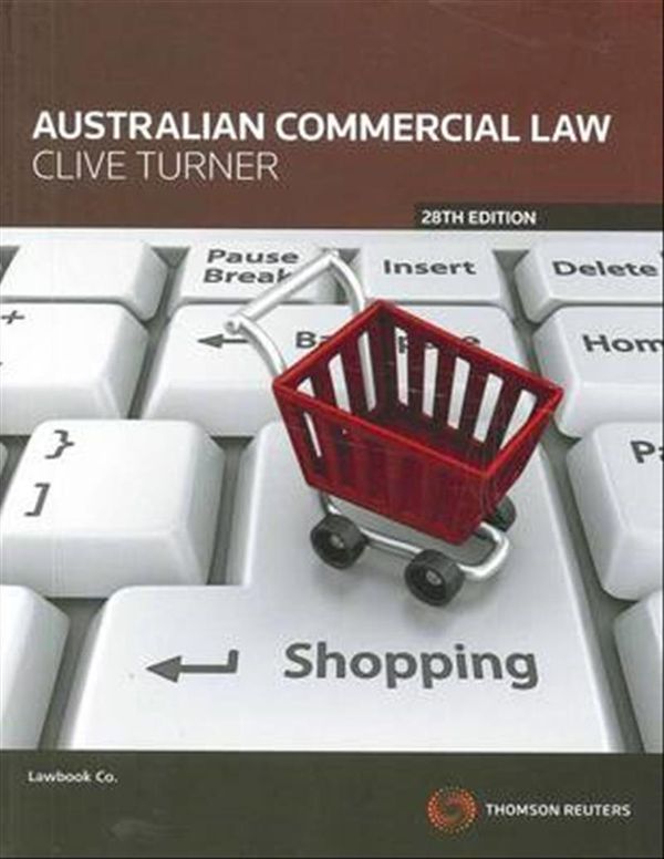 Cover Art for 9780455228358, Australian Commercial Law by Clive Turner