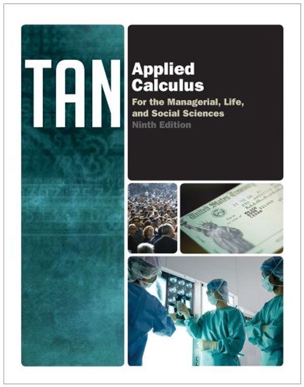 Cover Art for 9781133607717, Applied Calculus For The Managerial, Life, And Social Sciences by Soo Tan